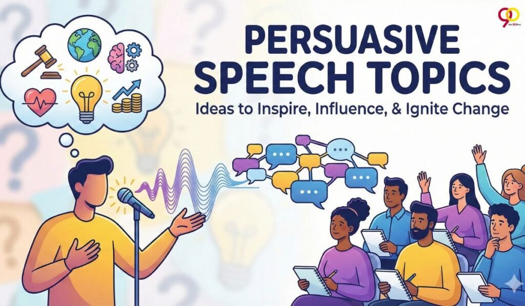 persuasive-speech-topics-200-powerful-interesting-and-easy-ideas-for-every-audience