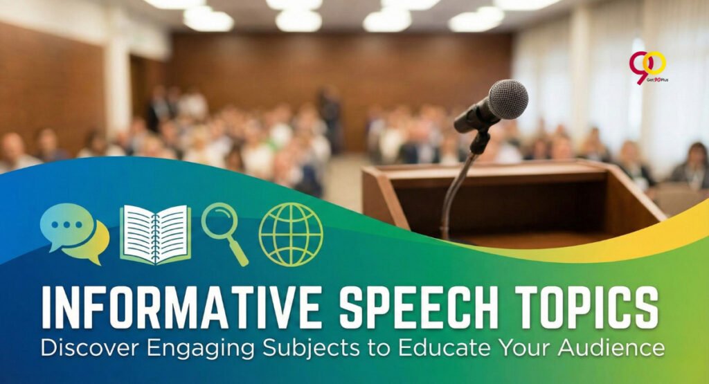 informative speech topics